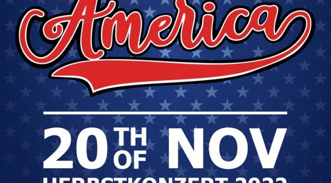 Wangen –  Herbstkonzert „Welcome to America“ am 20.11.2022