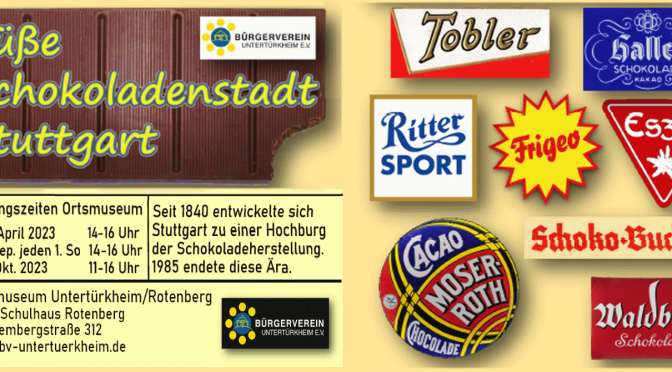 Neu im Ortsmuseum: Süße Schokoladenstadt Stuttgart ab 2.4.2023 jeden 1. Sonntag