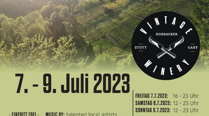 Rohracker – Hidden Vineyard Festival #7 | 7. -9.7.2023 – Eintritt frei