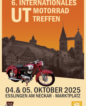 6. UT-Motorradtreffen am 4. und 5. Oktober 2025 in Esslingen am Neckar