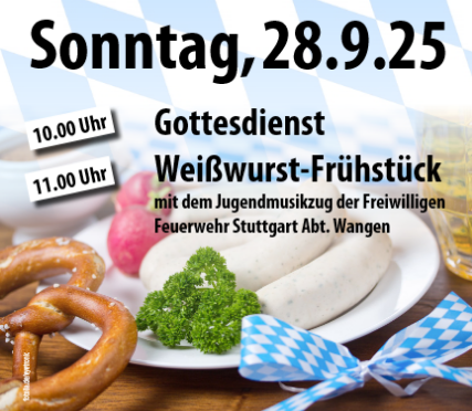Gottesdienst und Weißwurstfrühstück 28.9.2025-10 Uhr