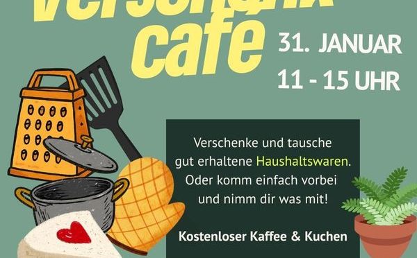 Tausch- und Verschenkcafè – Sa. 31. Jan. 2026 -11-15 Uhr Kulturtreff