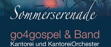 Sommerserenade – go4gospel & Band – Di. 21.7.2026